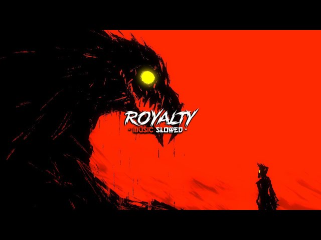 Royalty (Slowed + Reverb) Egzod $ Maestro | Music Reverb 🎶 #royalty #slowed #royaltyslowed