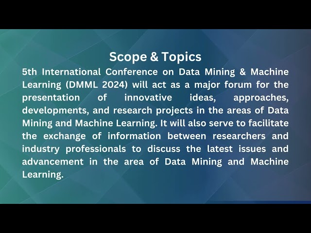 5th International Conference on Data Mining & Machine Learning (DMML 2024)