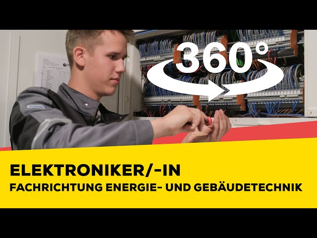 Electronics Technician for Energy and Building Technology | 360° Apprenticeship | Your First Day ...