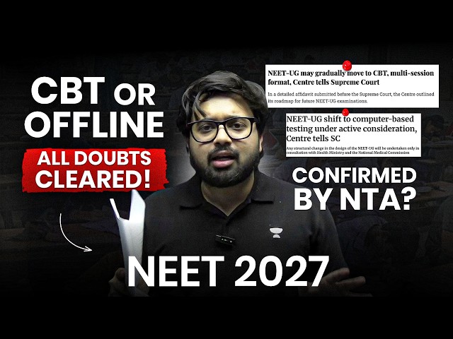 NEET 2027 Exam Mode: CBT or Offline? All Confusion Clear | NTA Update
