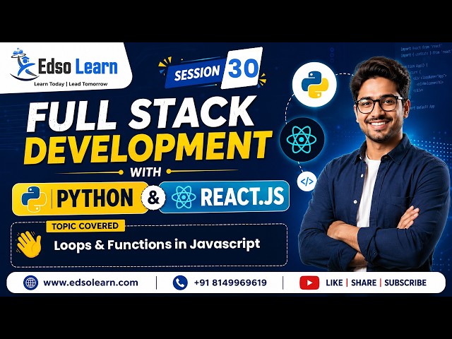 Loops and Functions in Javascript | Session 30 | Edso Learn