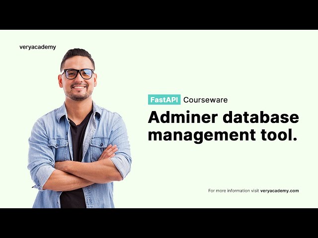 Test Driven FastAPI Course | Managing PostgreSQL with Adminer