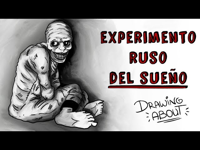 EXPERIMENTO RUSO DEL SUEÑO | Draw My Life