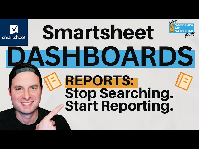 How To Create & Add Reports To Your Smartsheet Dashboards