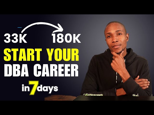 How to become a Database Administrator | 10 Steps to Start Your Database Administration Career