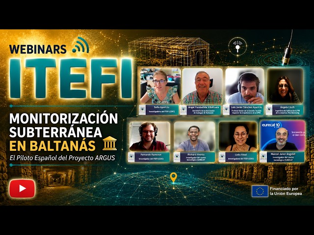 📡 Webinars ITEFI | Monitorización Subterránea en Baltanás: El Piloto Español del Proyecto ARGUS 🏛️✨