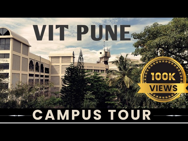 VIT PUNE Campus Tour | Must Watch | VIT Pune College Vlog  #vitpune #mhtcet #vitpune #campustour