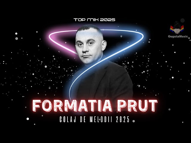 ▶️ Formatia Prut ⭐ COLAJ / Cele mai noi melodii 2025 / Muzica Moldoveneasca
