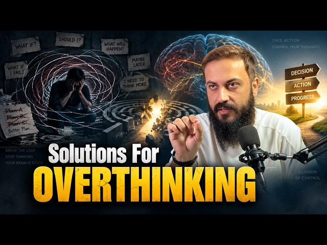 Solutions For Overthinking. (Part-01)