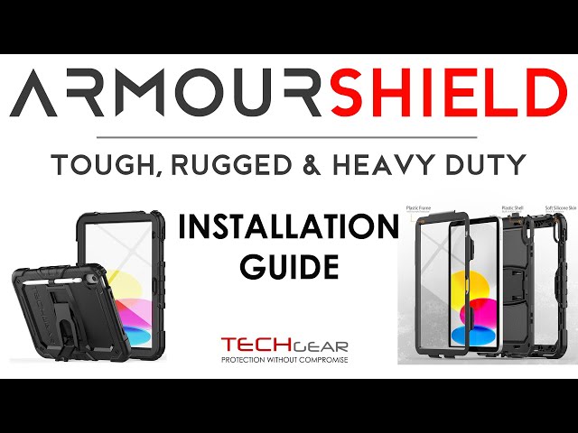 TECHGEAR ARMOUR SHIELD Case Installation Guide - iPad 10th Generation 10.9"