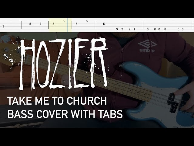 Hozier - Take Me to Church (Bass Cover with Tabs)