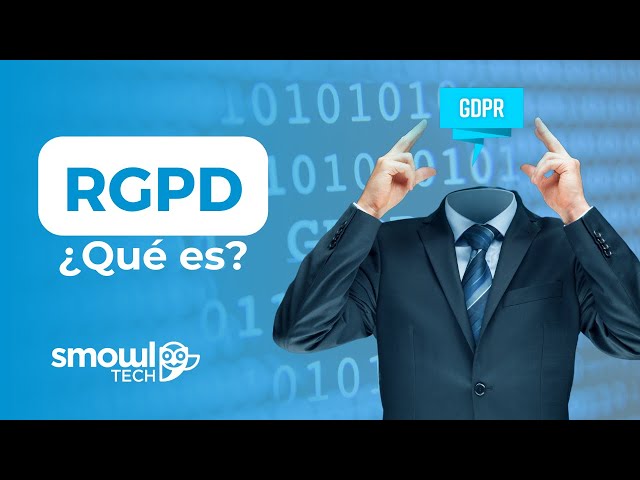 GDPR: What is it and how to comply? | Smowltech