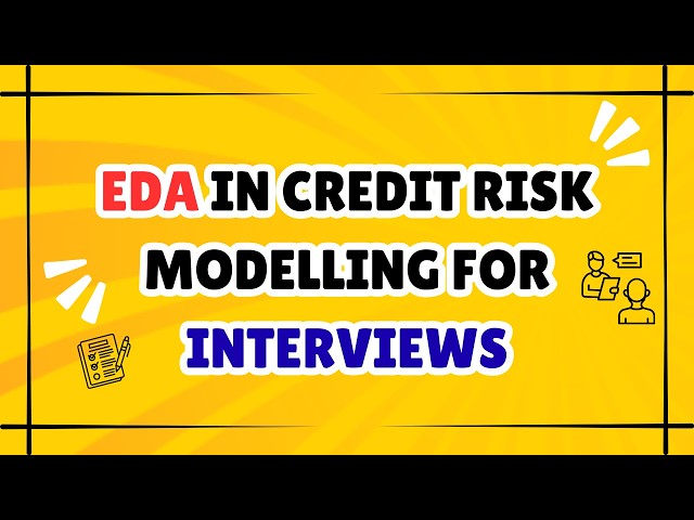 EDA in Credit Risk Modelling for Interviews | Complete Step-by-Step Guide (Python)