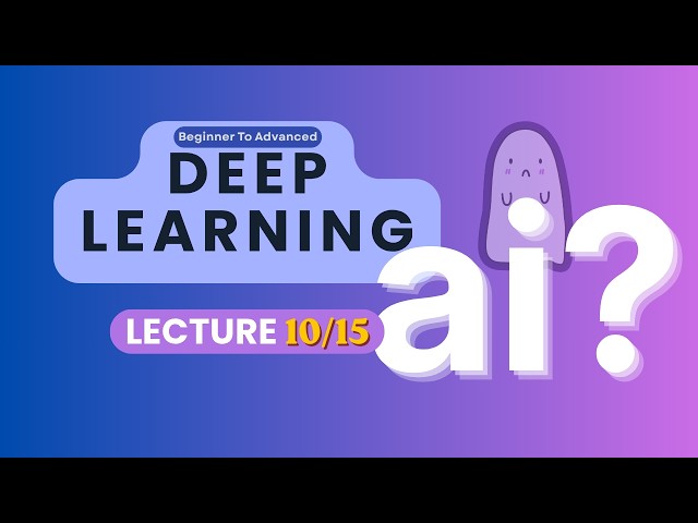 Deep Learning for AI Live | LEC: 10/15