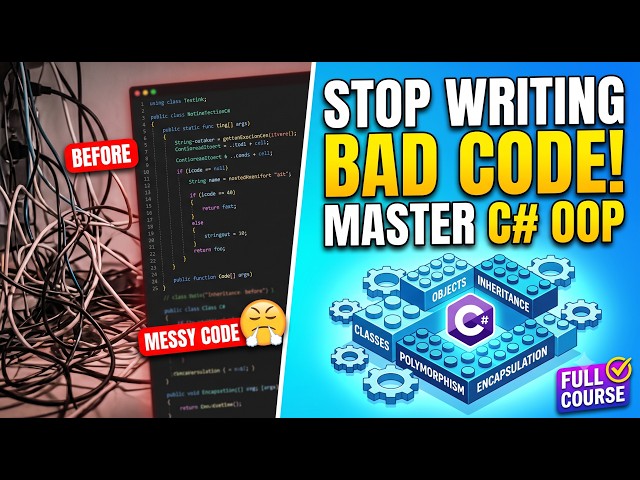 Stop Writing Bad C# Code: Master OOP in One Video (Full Course)