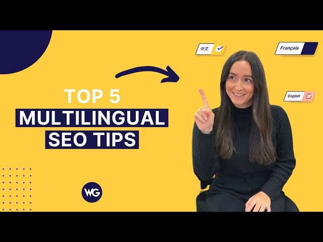 How to Improve Your Multilingual SEO — 5 Tips That Work