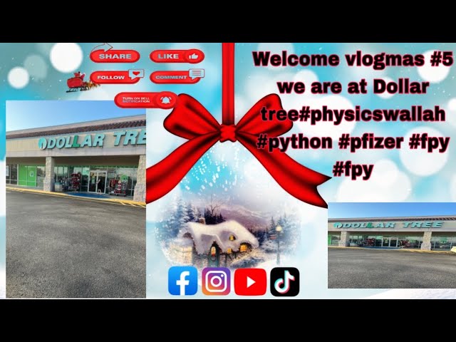 Welcome vlogmas #5 we are at Dollar tree#physicswallah #python #pfizer #fpy #fpy ￼