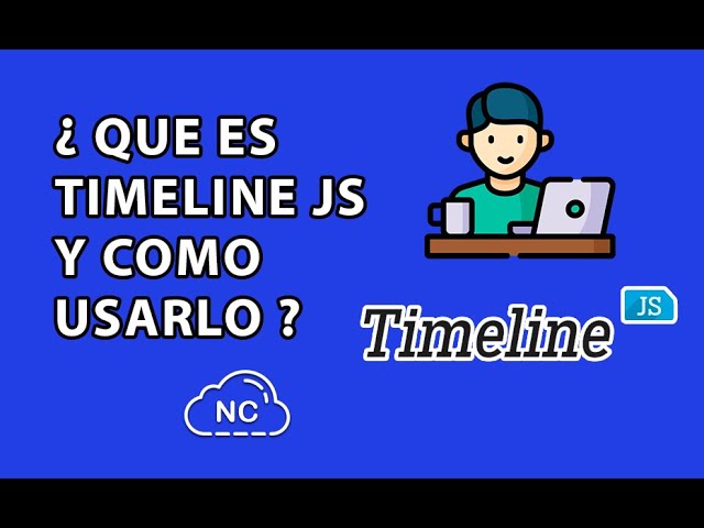 QUE ES TIMELINE JS Y COMO USARLO