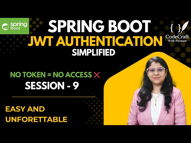 JWT Authentication in Spring Boot Simplified🚀 | Secure APIs with JWT Token | CodeCraft with Poonam