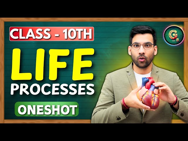Life Processes Oneshot class 10 Science Biology | CBSE NCERT