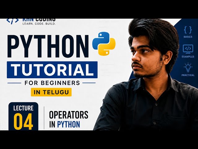 Python Tutorial for Beginners in Telugu | Lecture 4 | Operators in Python | KHN Coding