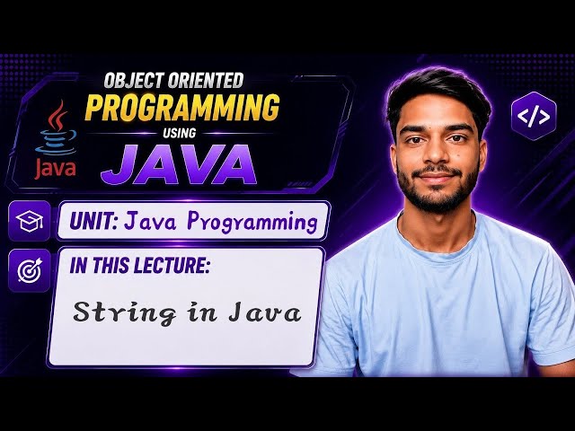 1.11 | String in Java | Object Oriented Programming Using Java | OOP Using Java