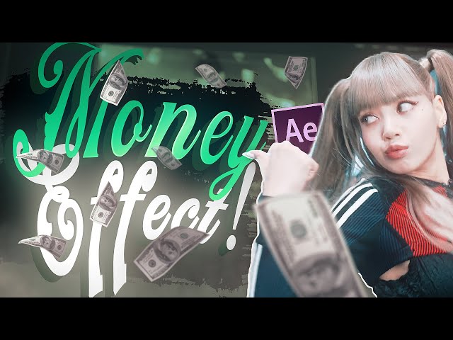 COOL MONEY EFFECT TUTORIAL - AFTER EFFECTS