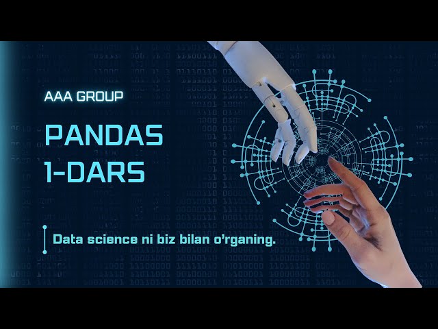 Pandas 1-dars O'zbek Tilida (4K)