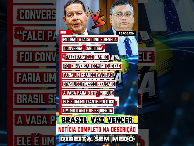 Behind the scenes: Mourão's harsh criticism of Dino #Politics #STF #Mourao