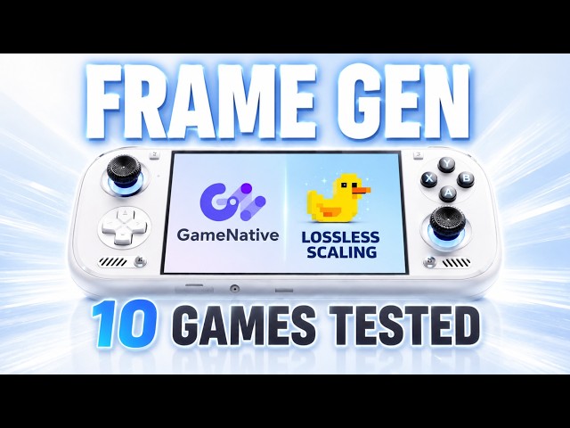 Lossless Scaling Frame Gen is Now on GameNative - 10 Games Tested