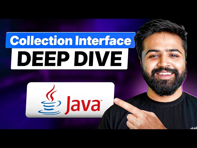 Java Collection Interface Deep Dive | Methods & Internals | Java Full Course #31