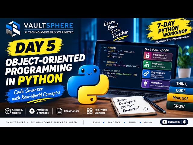 Day 5 | Object-Oriented Programming (OOP) in Python 🐍 | 7-Day Python Workshop | VaultSphere
