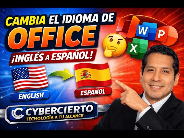 🌎 Office de Inglés a Español en Minutos 🔁 (Word, Excel, PowerPoint) | Guía Práctica Cybercierto 👨‍🏫