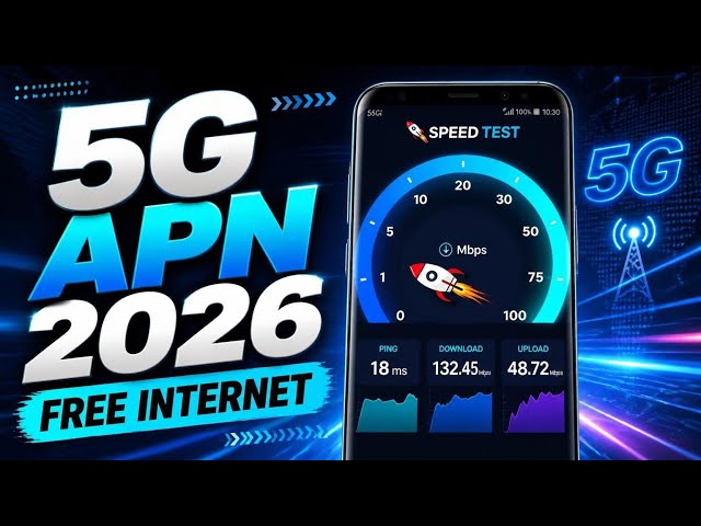 Enable 5G APN Settings for Unlimited Free 2026