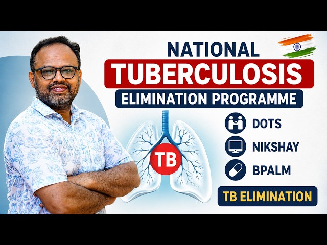 🫁 National Tuberculosis Elimination Programme (NTEP) 🇮🇳 | DOTS, Nikshay, BPaLM & TB Elimination | 📚