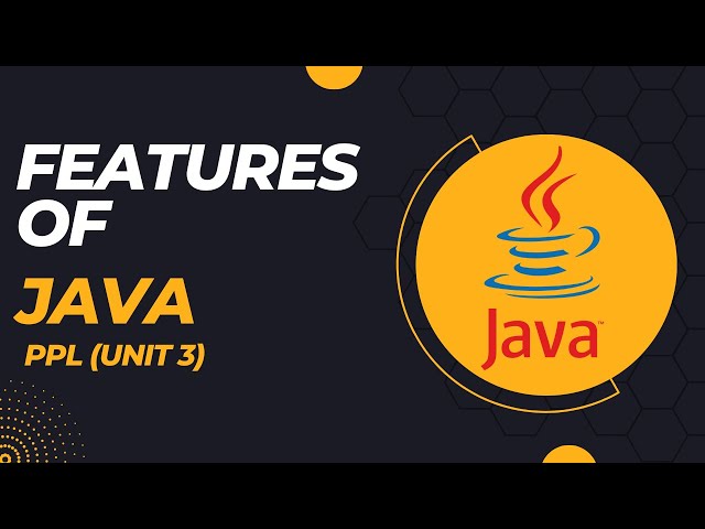 Features Of Java (ppl unit 3)