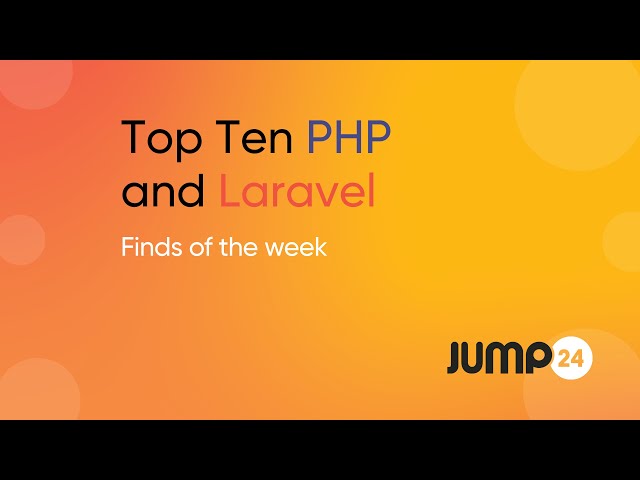 Top Ten Laravel and PHP Finds Friday 19th of December 2025