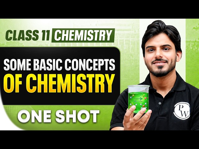 Some Basic Concepts Of Chemistry Class 11 One Shot | Chemistry Chapter 1 By Aakash Sir
