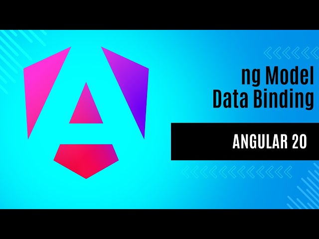Angular 20 Tutorial for Beginners | ngModel | Data Binding in angular