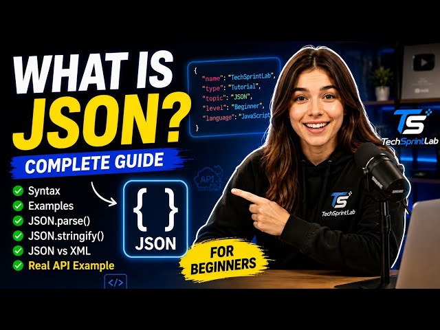 What is JSON? Complete Beginner to Advanced Guide | Learn JSON with Real Examples (2026) #json 