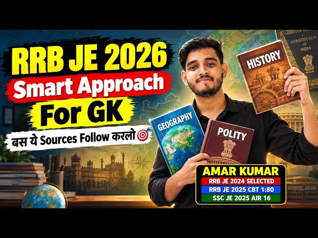 RRB JE GK | RRB JE 2026 GK Strategy | RRB JE 2026 Preparation Strategy | Where to Study RRB JE GK |