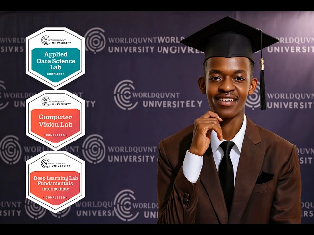 My WorldQuant University Graduation 2026 | Data Science, Computer Vision, Deep Learning