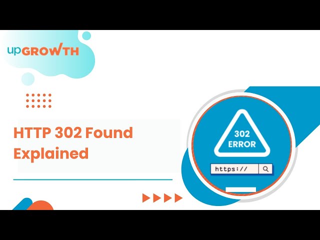 What Is “302 Found” HTTP Status Code — Explained
