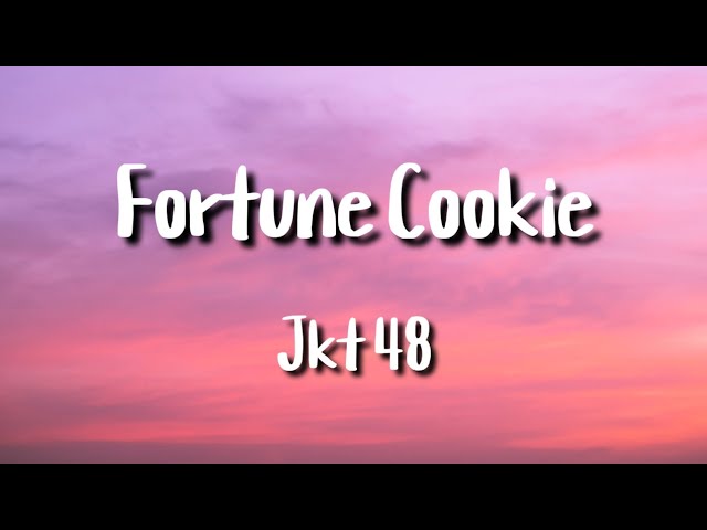 Jkt 48 - Fortune Cookie