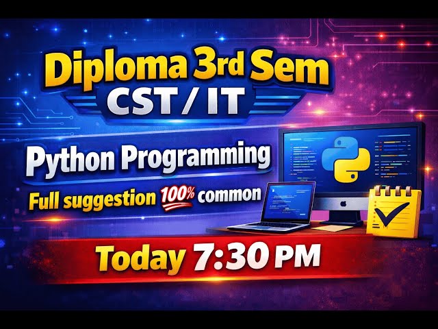 Diploma 3rd Sem CST/IT | Python Programming Live Class | Full Suggestion | by CS Learning with Rumpa