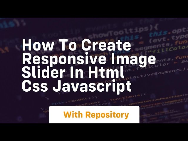 How to create responsive image slider in html css javascript