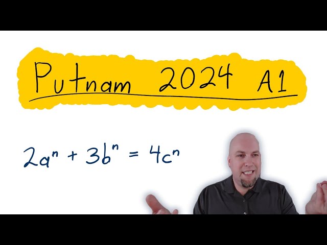 2024 Putnam Math Competition - Question A1 - Solutions to 2a^n + 3b^n = 4c^n