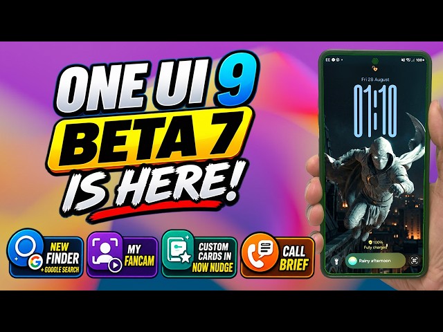 Samsung One UI 9 Beta 7 – 4 NEW Features! Finder, My FanCam, Now Nudge & More