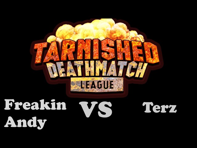 FreakinAndy vs Terz (TDM7 Full Set)