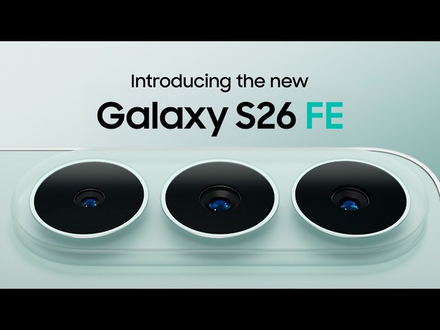 Introducing Galaxy S26 FE | Galaxy AI | Samsung